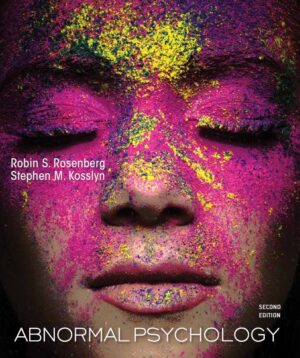 Abnormal Psychology 2nd 2E Robin Rosenberg Stephen Kosslyn