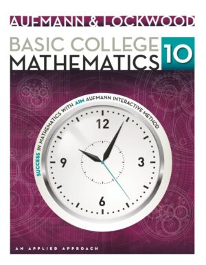 Basic College Mathematic An Applied Approach 10th 10E