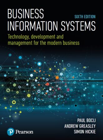 Business Information Systems 6th 6E Paul Bocij