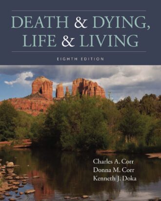 Death and Dying Life and Living 8th 8E Charles Corr