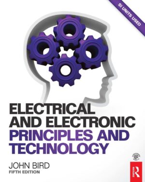 Electrical and Electronic Principles and Technology 5th 5E