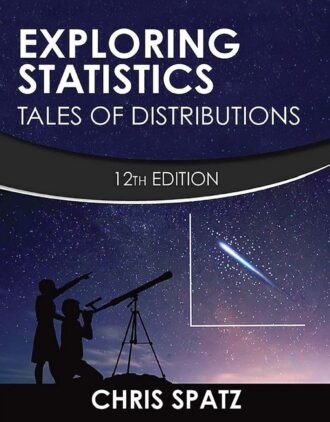 Exploring Statistics Tales of Distributions 12th 12E