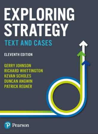 Exploring Strategy; Text and Cases 11th 11E