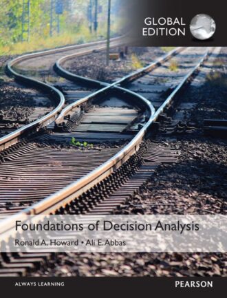 Foundations of Decision Analysis 1st 1E