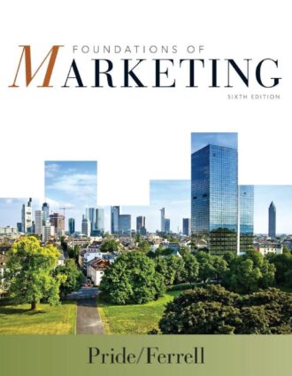 Foundations of Marketing 6th 6E William Pride