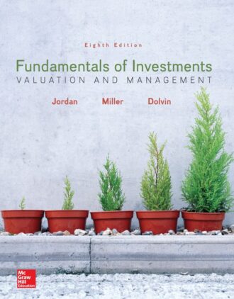 Fundamentals of Investments Valuation and Management 8th 8E