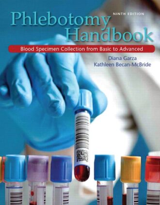 Phlebotomy Handbook 9th 9E Diana Garza