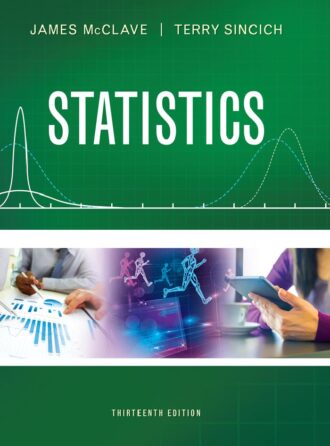 Statistics 13th 13E James McClave Terry Sincich