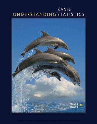 Understanding Basic Statistics 8th 8E Charles Henry Brase