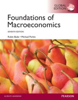 Foundations of Macroeconomics Global Edition 7th 7E