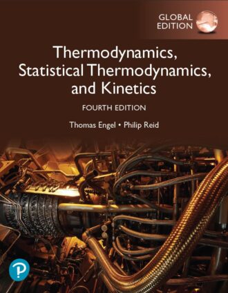 Thermodynamics Statistical Thermodynamics and Kinetics 4th 4E