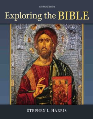 Exploring the Bible 2nd 2E Stephen Harris 9780078038402