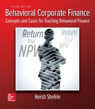 Behavioral Corporate Finance 2nd 2E Hersh Shefrin