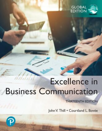 Excellence In Business Communication 13th 13E John Thill