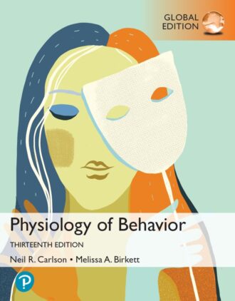 Physiology of Behavior 13th 13E Neil Carlson Melissa Birkett