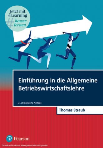 Einfuhrung in die Allgemeine Betriebswirtschaftslehre 3rd 3E Thomas Straub