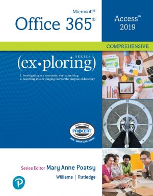 Exploring Microsoft Office Access 2019 Comprehensive