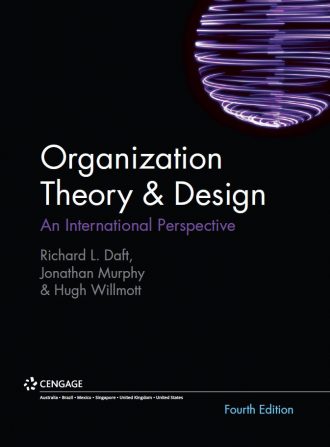 Organization Theory and Design An International Perspective 4th 4E