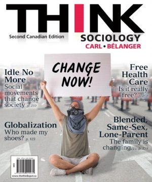 THINK Sociology 2nd 2E John Carl Marc Belanger