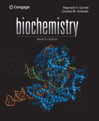 Biochemistry 7th 7E Reginald Garrett Charles Grisham