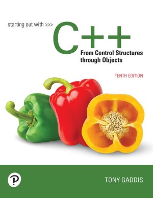 C From Control Structures through Objects 10th 10E Tony Gaddis