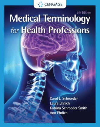 Medical Terminology for Health Professions 9th 9E Carol Schroeder