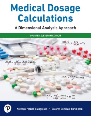 Medical Dosage Calculations 11th 11E Anthony Patrick Giangrasso