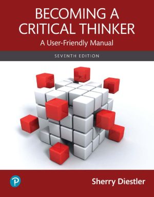 Becoming a Critical Thinker A User-Friendly Manual 7th 7E