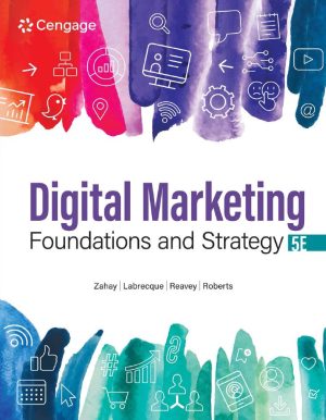 Digital Marketing Foundations and Strategy 5th 5E Debra Zahay