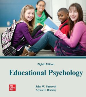 Educational Psychology 8th 8E John Santrock Alysia Roehrig