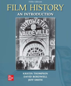 Film History An Introduction 5th 5E Kristin Thompson