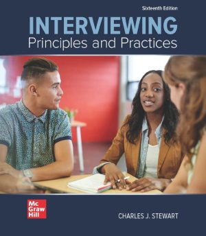 Interviewing Principles and Practices 16th 16E Charles Stewart