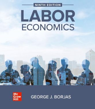 Labor Economics 9th 9E George Borjas 9781266095528