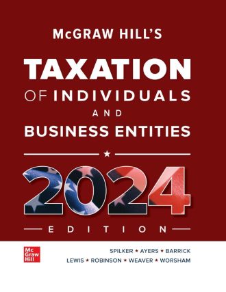 McGraw Hills Taxation of Individuals and Business Entities 2024