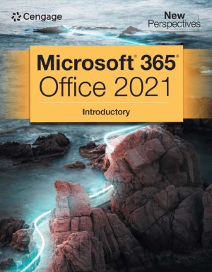 New Perspectives Microsoft 365 Office 2021 Introductory