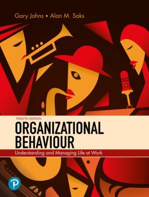 Organizational Behaviour Understanding and Managing Life at Work 12th 12E